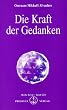 Die Kraft der Gedanken