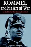 Review Greenhill Books  / Rommel: And His Art of War (Greenhill Military Paperback): And His Art of War (Greenhill Military Paperback)