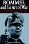 Rommel And His Art of War (Greenhill Military Paperback)