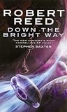Down the Bright Way
