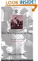 The Development of Play (Concepts in Developmental Psychology)
