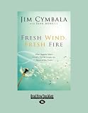 Fresh Wind, Fresh Fire