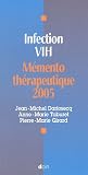Infection VIH : M�mento th�rapeutique 2005