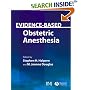 Evidence-Based Obstetric Anesthesia (Evidence-Based Medicine)
