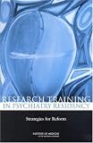 Research Training in Psychiatry Residency: Strategies for Reform