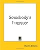 Somebody's Luggage (Hesperus Classics)