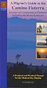 Pilgrim's Guide to the Camino De Fisterra: Santiago De Compostella to Finisterre Including the Muxia Extension - A Practical and Mystical Manual for the Modern Day Pilgrim