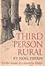 Third Person Rural: Further Es...