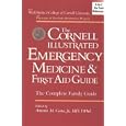 The Cornell Illustrated Emergency Medicine and First Aid Guide, Black and White Version by Antonio M. Gotto