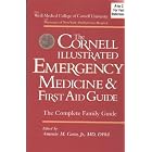 The Cornell Illustrated Emergency Medicine and First Aid Guide, Black and White Version by Antonio M. Gotto