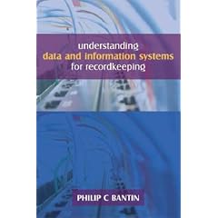 Understanding Data and Information Systems for Recordkeeping
