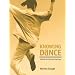 Knowing Dance: A Guide to Creative Teaching