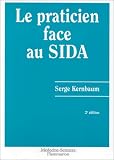 Le praticien face au sida