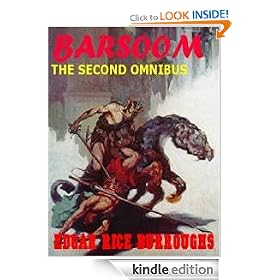 The Second Barsoom Omnibus: Thuvia Maid of Mars & The Chessmen of Mars