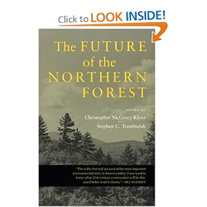 The Future of the Northern Forest by Christopher McGrory Klyza and Stephen C. Trombulak