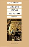 Revue Flammarion  / Le marché de l'art aux Pays-Bas, XVe-XVIIe siècles
