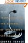 Why Things Bite Back: Technology and the Revenge of Unintended Consequences