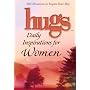 Hugs Daily Inspirations for Women: 365 devotions to inspire your day (Hugs Series)