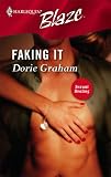 Faking It (Harlequin Blaze)
