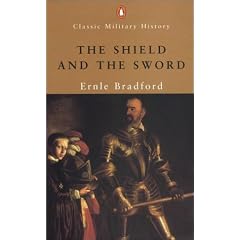 The Shield and the Sword (Penguin Classic Military History)