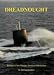 Dreadnought: Britain's First Nuclear Powered Submarine