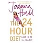 The 24 Hour Diet: Lose Up to 4lbs in a Day
