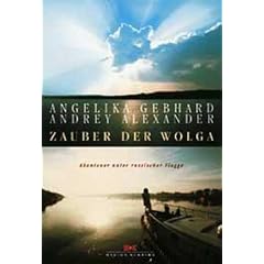 Zauber der Wolga