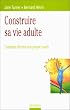 Construire sa vie adulte : Comment devenir son propre coach