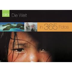 GEO Die Welt in 365 Fotos