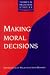 Book Making Moral Decisions (Themes in Religious Studies)