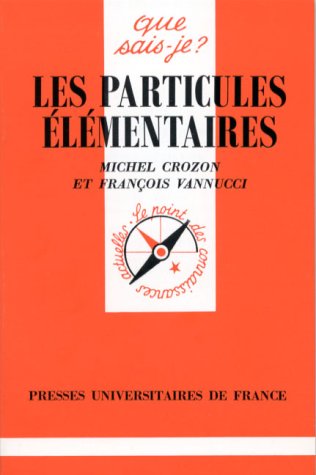 Les particules élémentaires