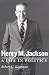 Books : Henry M. Jackson : A Life in Politics