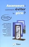 Revue Vuibert  / Ascenseurs : comment éviter le pire ?