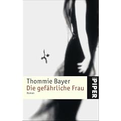 Die gef�hrliche Frau