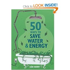 50 Ways to Save Water & Energy (Green Series) (Green Series) (Green Series) (Green Series)