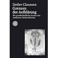 Grenzen der Aufkl�rung. Die gesellschaftliche Genese des modernen Antisemitismus.