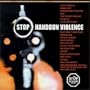 Stop Handgun Violence - Volume One