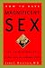 How to Have Magnificent Sex: The 7 Dimensions of a Vital Sexual Connection