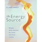 The Energy Source: Simple Daily Exercise for Mind and Body Vitality book cover