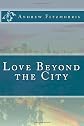 Love Beyond the City