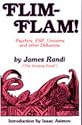 Flim-Flam: The Truth about Unicorns, Parapsychology and Other Delusions
