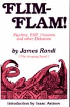 Flim-Flam: The Truth about Unicorns, Parapsychology and Other Delusions