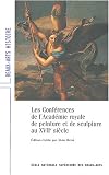 Revue ENSBA  / Les conférences de l'Académie Royale de peinture et de sculpture au XVIIe siècle
