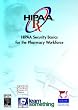 HIPAA Security Basics for Pharmacy Workforce CD-ROM
