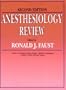 Anesthesiology Review