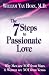 The 7 Steps to Passionate Love: Why Men Are Not From Mars and Women Are Not From Venus by William Van Horn ISBN 0967735807