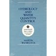 Hydrology and Water Quantity Control Book and Disk by Martin P. Wanielista