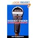 Hidden Order: The Economics of Everyday Life