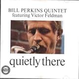 Quietly There