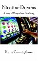 Nicotine Dreams: A Story of Compulsive Gambling